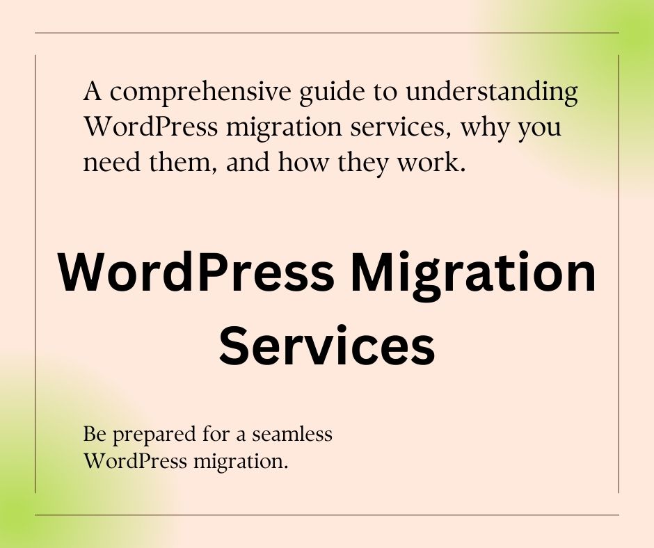 All about Wordpress Migratiom Services
